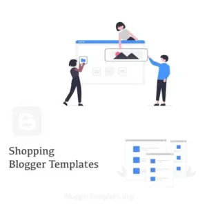 What are the benefits of using shopping blogger templates?